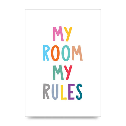 My Room My Rules" Printed Poster - unframed print