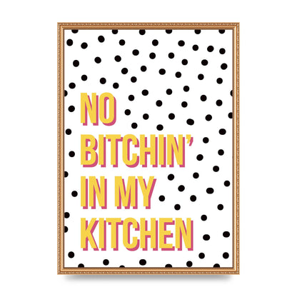 No Bitchin" Wall Art - A2 framed