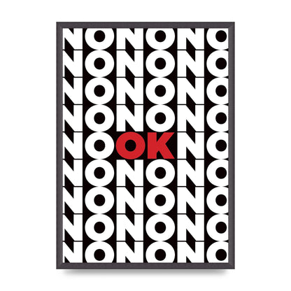 No Ok" Printed Poster - A2 framed