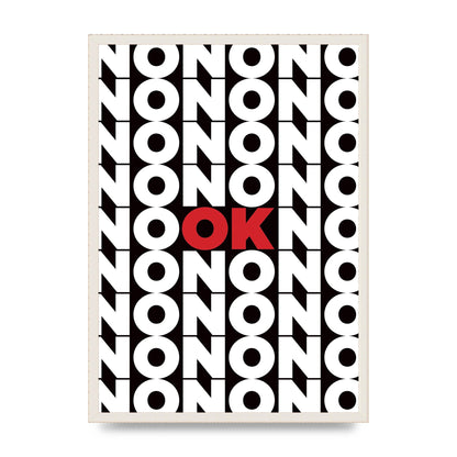 No Ok" Printed Poster - A2 framed