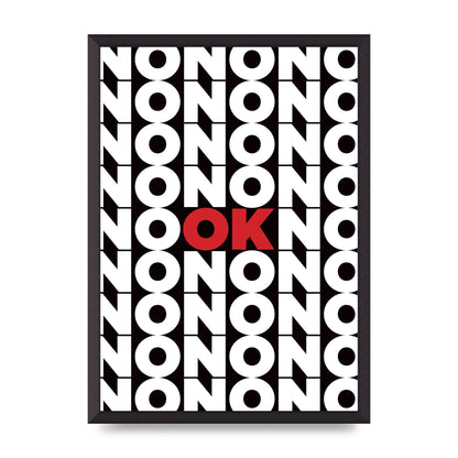 No Ok" Printed Poster - A2 framed