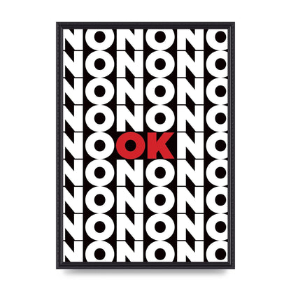 No Ok" Printed Poster - A2 framed