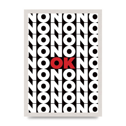 No Ok" Printed Poster - A3 framed