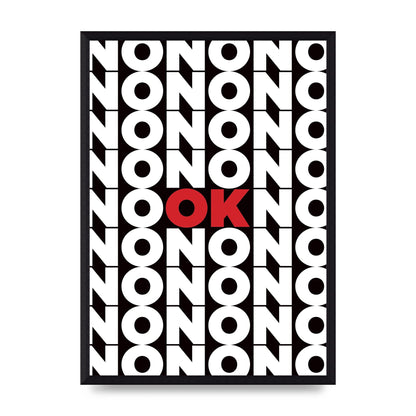 No Ok" Printed Poster - A3 framed