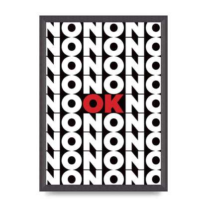 No Ok" Printed Poster - A3 framed