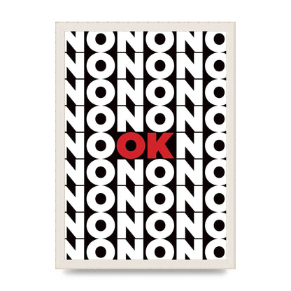 No Ok" Printed Poster - A3 framed
