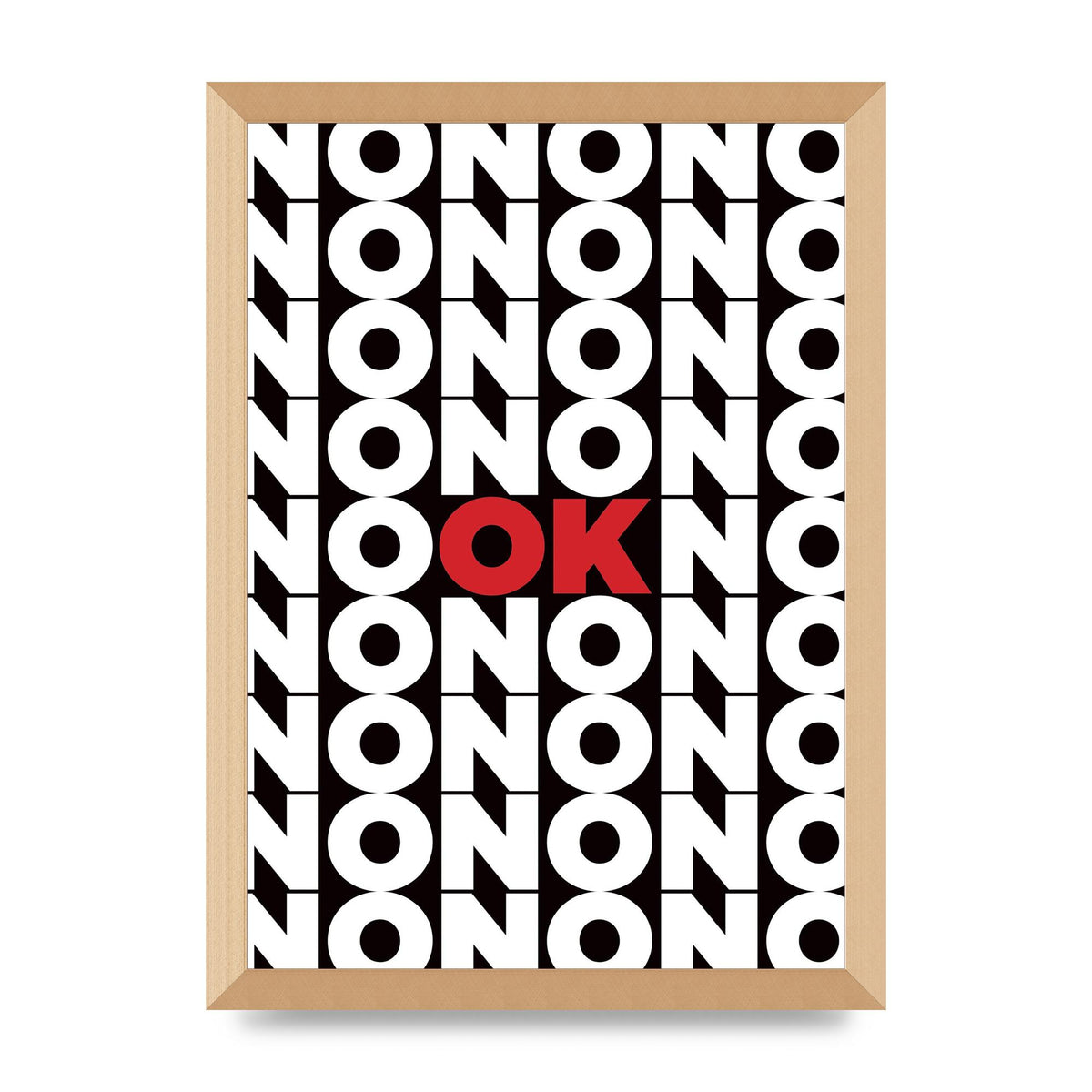 No Ok" Printed Poster - A3 framed