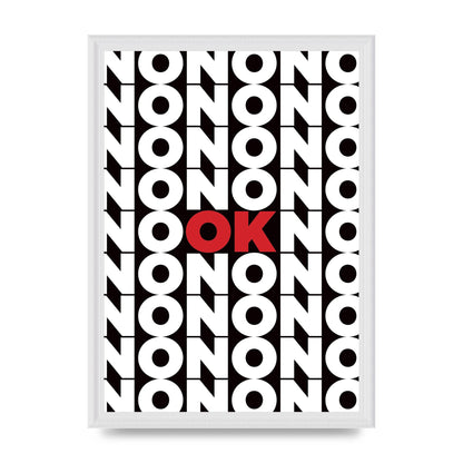 No Ok" Printed Poster - A3 framed