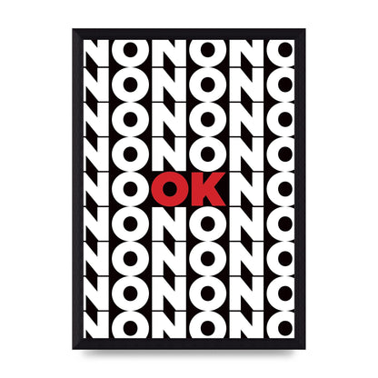 No Ok" Printed Poster - A4 framed