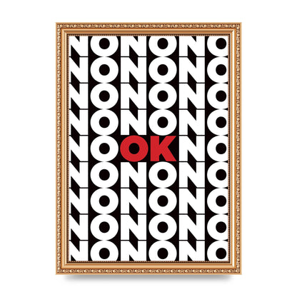 No Ok" Printed Poster - A4 framed