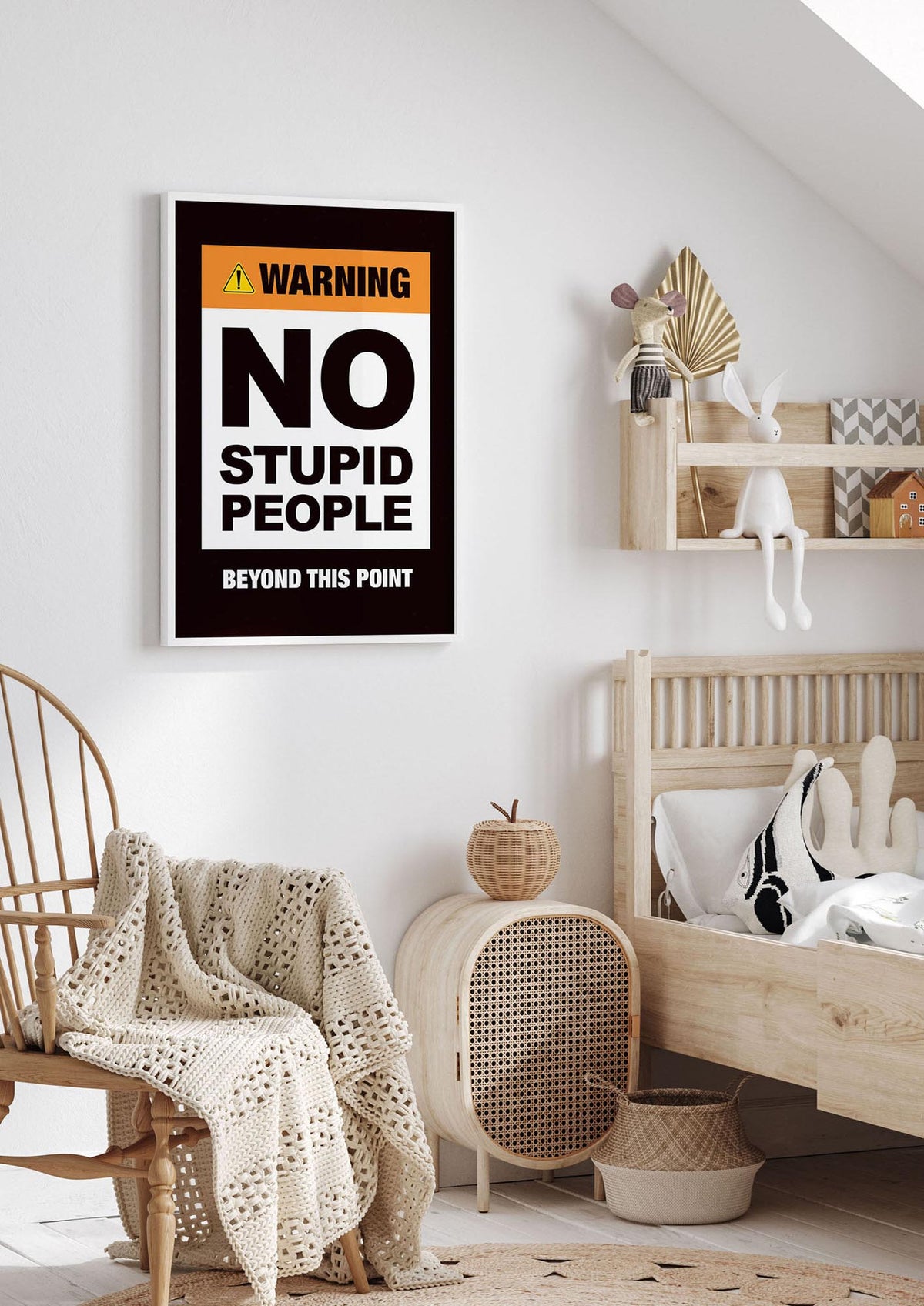 No Stupid People" Wall Art - nursery 1