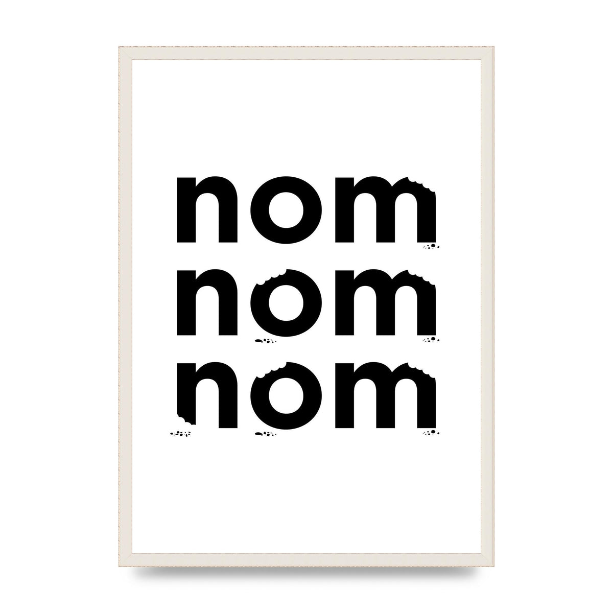 Nom Nom Nom" Art For The Home - A2 framed