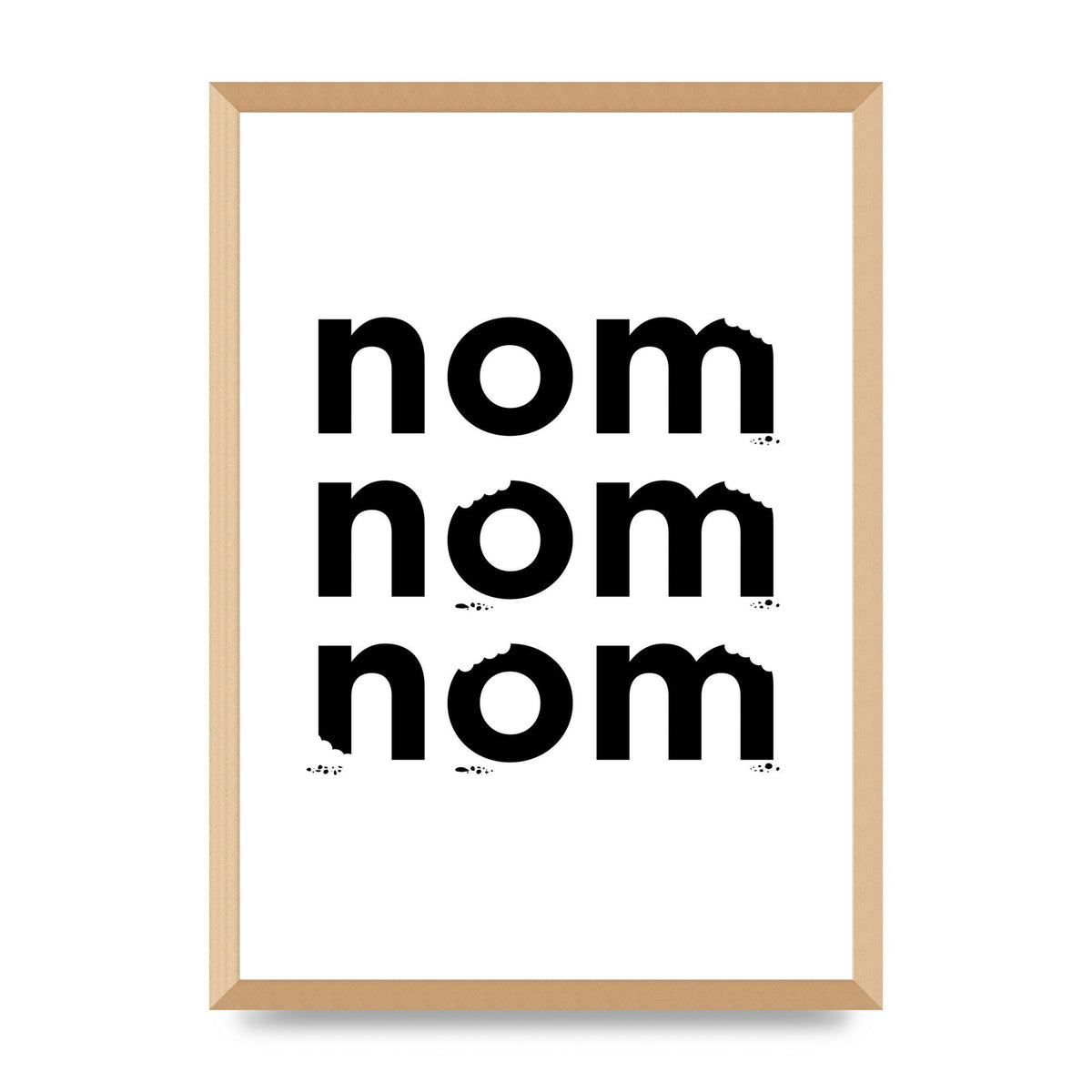Nom Nom Nom" Art For The Home - A2 framed