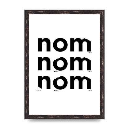 Nom Nom Nom" Art For The Home - A3 framed
