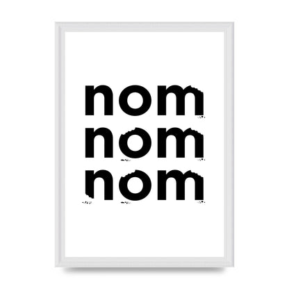 Nom Nom Nom" Art For The Home - A3 framed