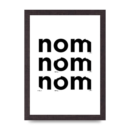Nom Nom Nom" Art For The Home - A4 framed