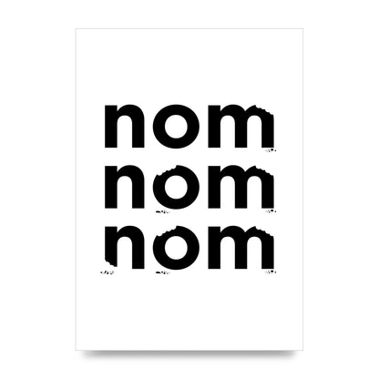 Nom Nom Nom" Art For The Home - unframed print