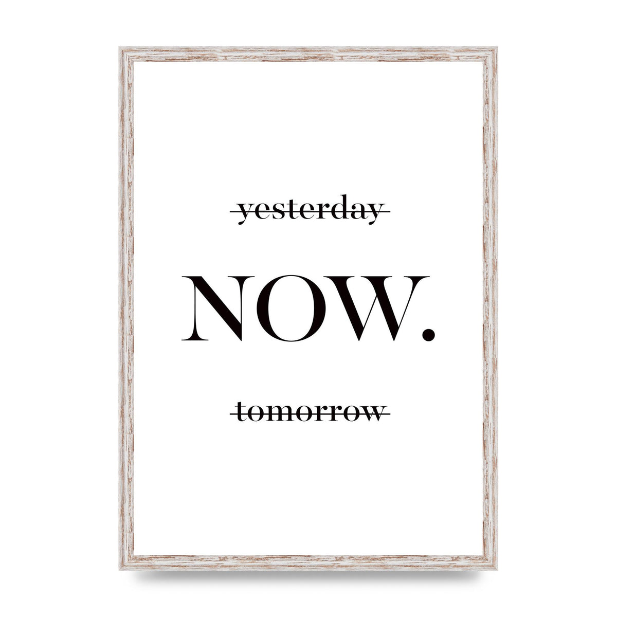 Now" Printed Poster - A2 framed