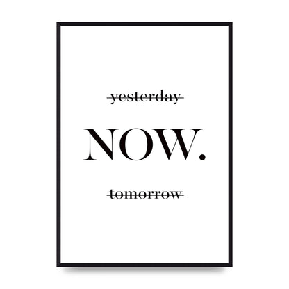 Now" Printed Poster - A2 framed