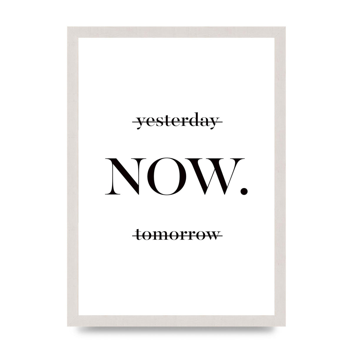 Now" Printed Poster - A3 framed