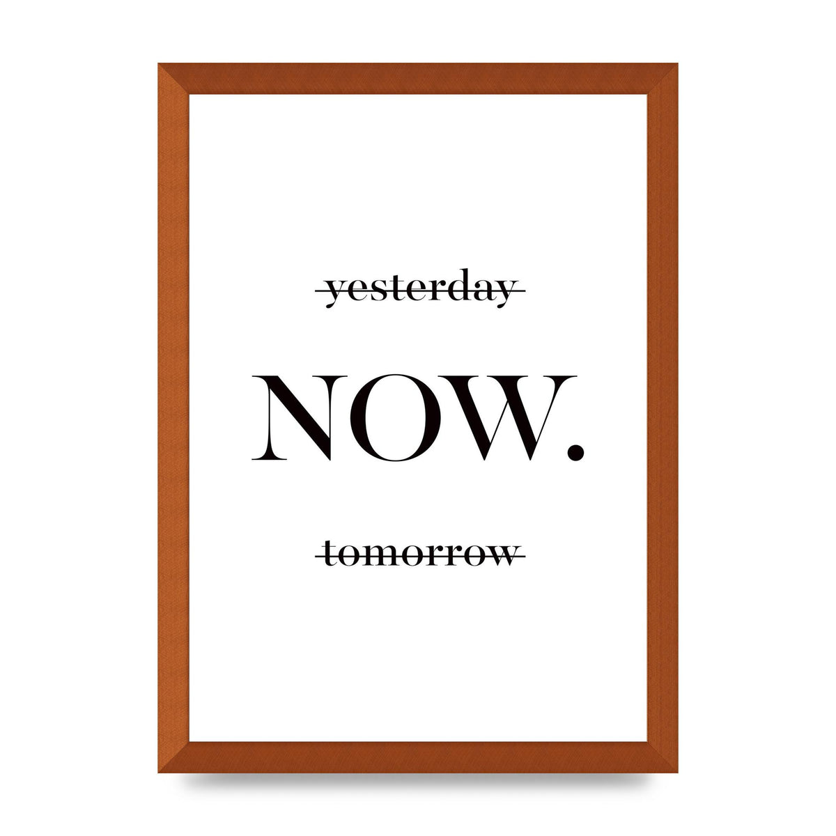 Now" Printed Poster - A3 framed