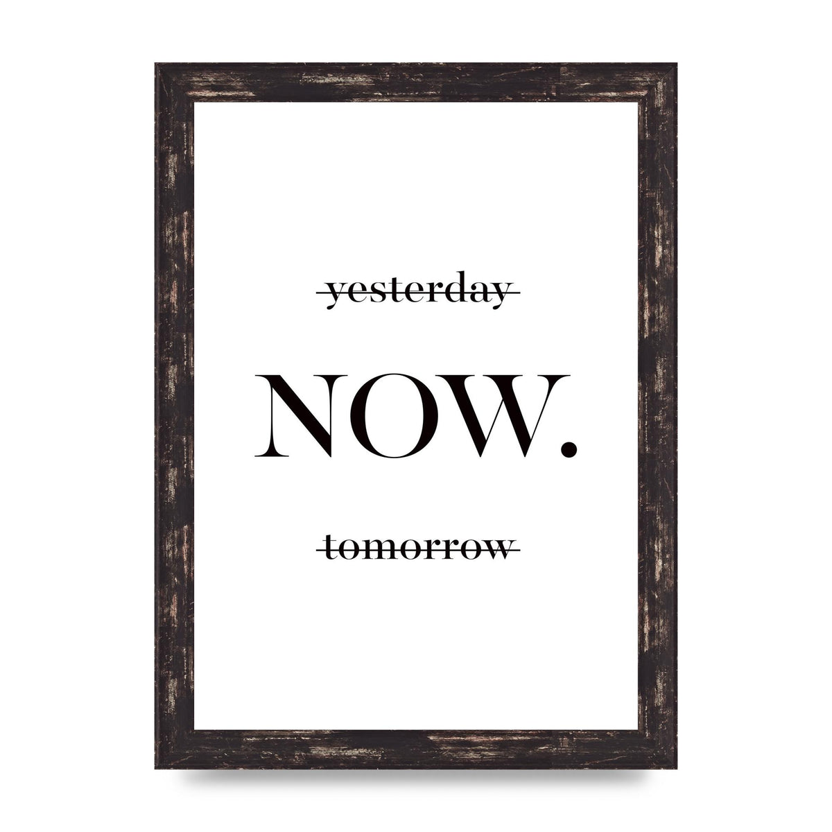 Now" Printed Poster - A4 framed