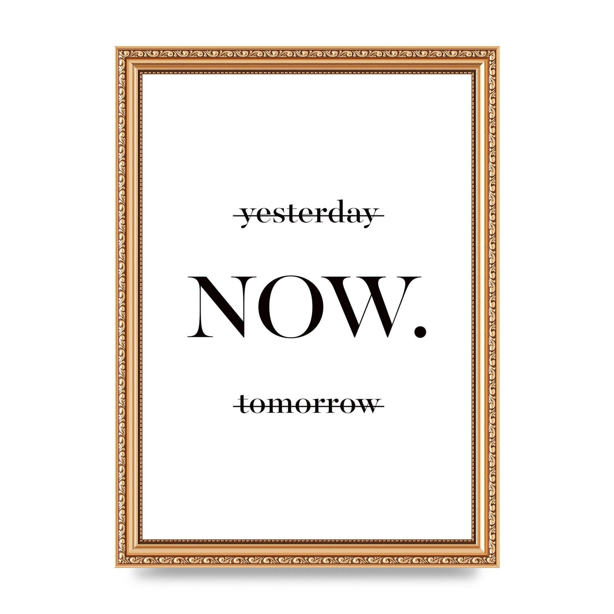 Now" Printed Poster - A4 framed