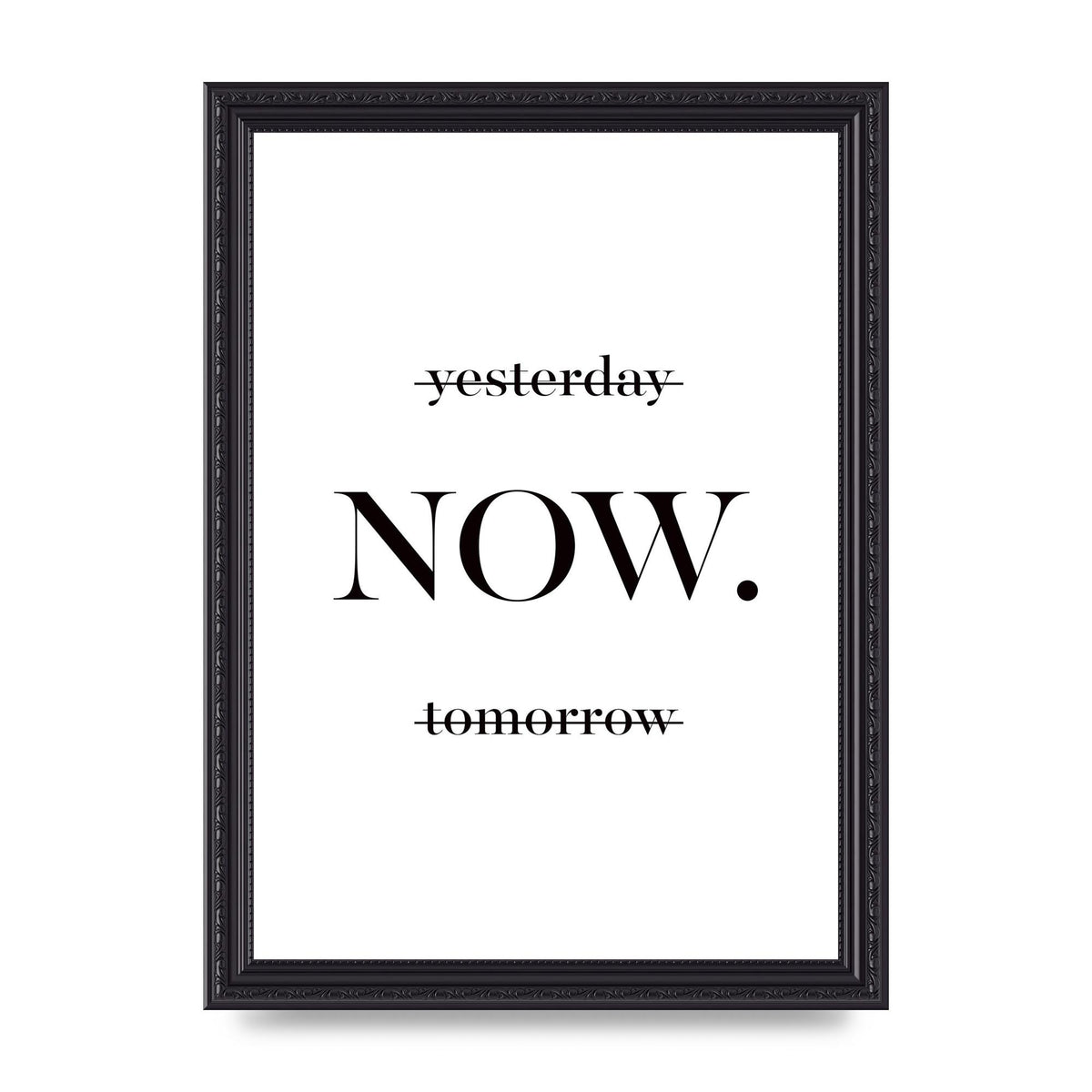 Now" Printed Poster - A4 framed