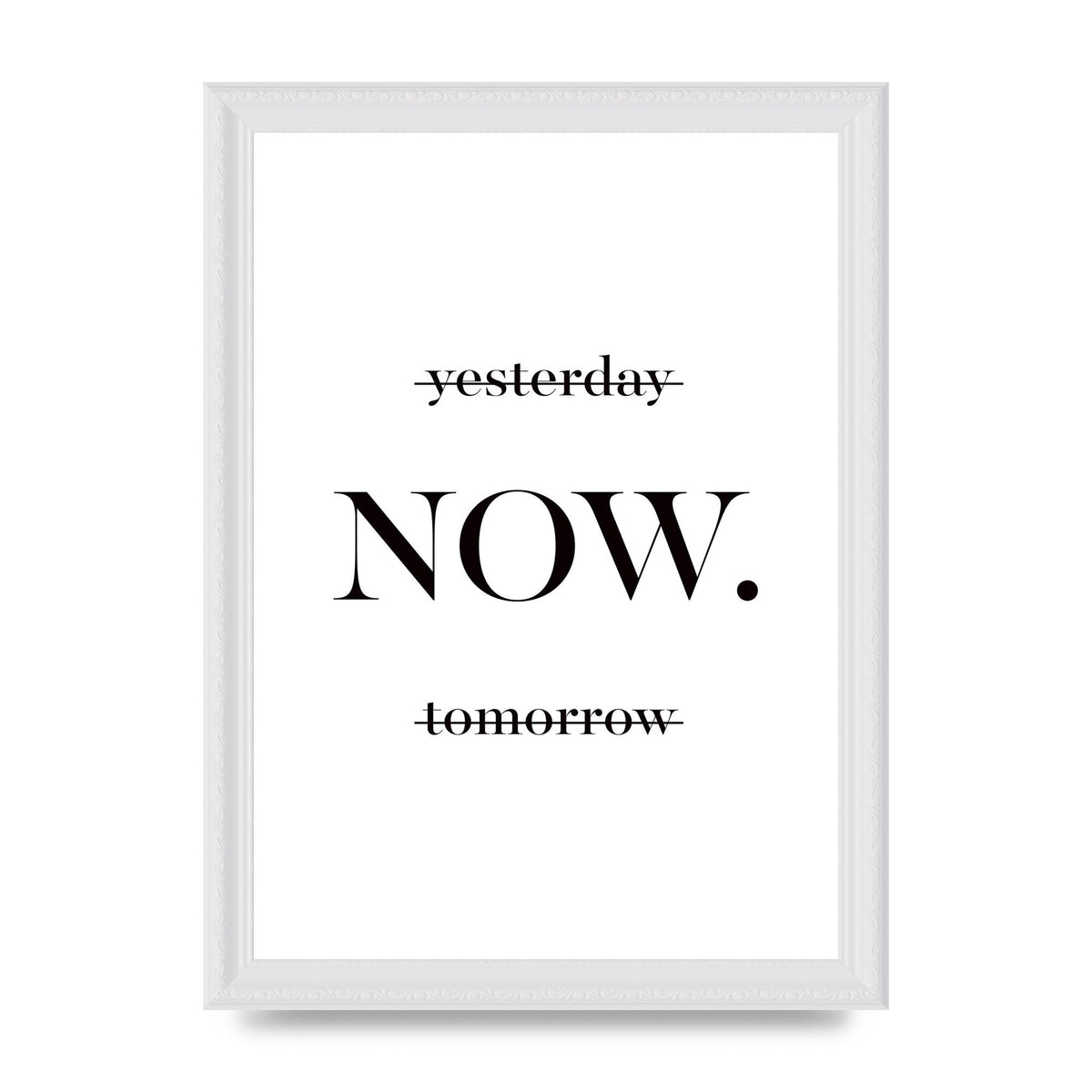 Now" Printed Poster - A4 framed