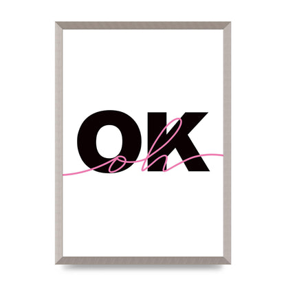 Oh Ok" Wall Art - A2 framed