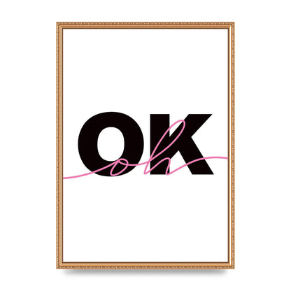 Oh Ok" Wall Art - A2 framed