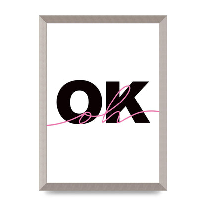 Oh Ok" Wall Art - A3 framed