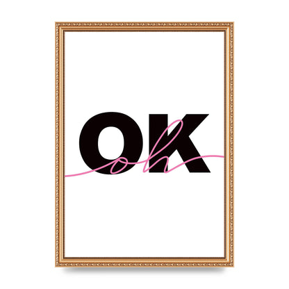 Oh Ok" Wall Art - A3 framed
