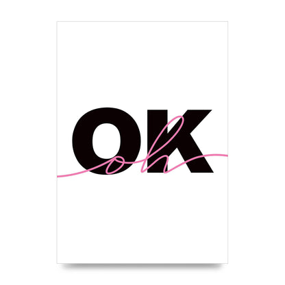Oh Ok" Wall Art - unframed print