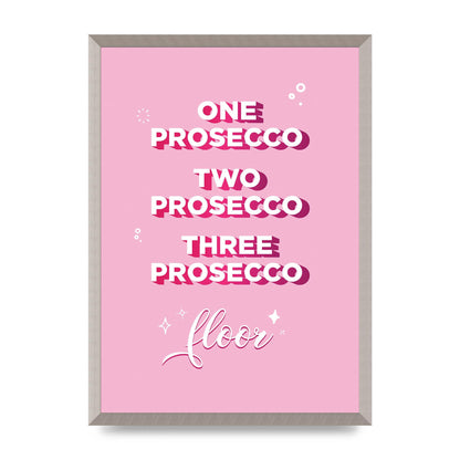 One Prosecco" Art For The Home - A2 framed