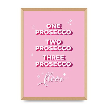 One Prosecco" Art For The Home - A2 framed