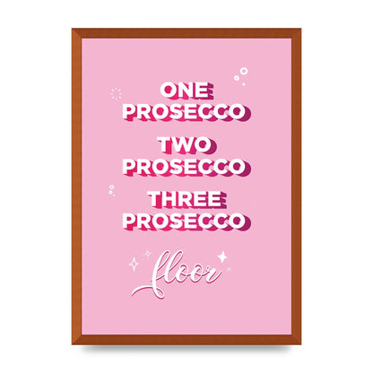 One Prosecco" Art For The Home - A2 framed