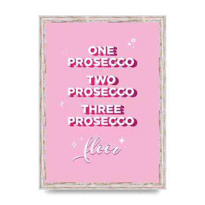 One Prosecco" Art For The Home - A3 framed