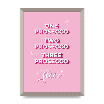 One Prosecco" Art For The Home - A3 framed