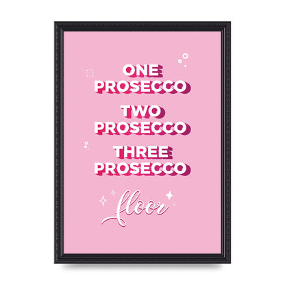One Prosecco" Art For The Home - A3 framed