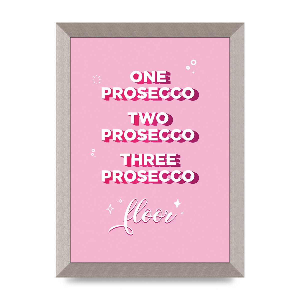 One Prosecco" Art For The Home - A4 framed