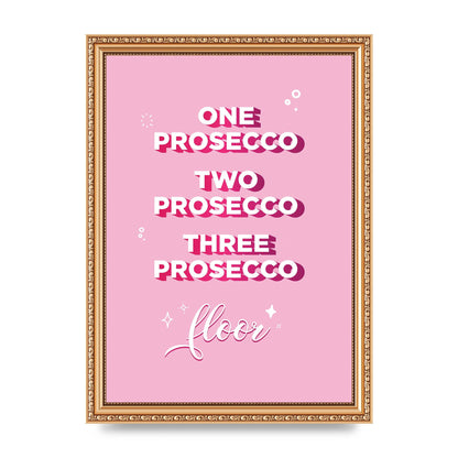 One Prosecco" Art For The Home - A4 framed