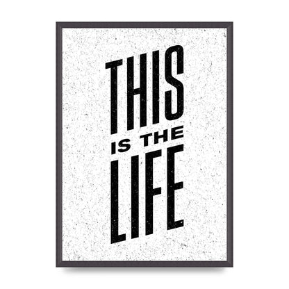This Is The Life" Art For The Home - A2 framed