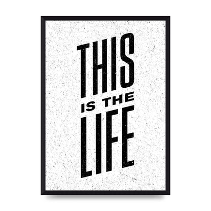 This Is The Life" Art For The Home - A3 framed