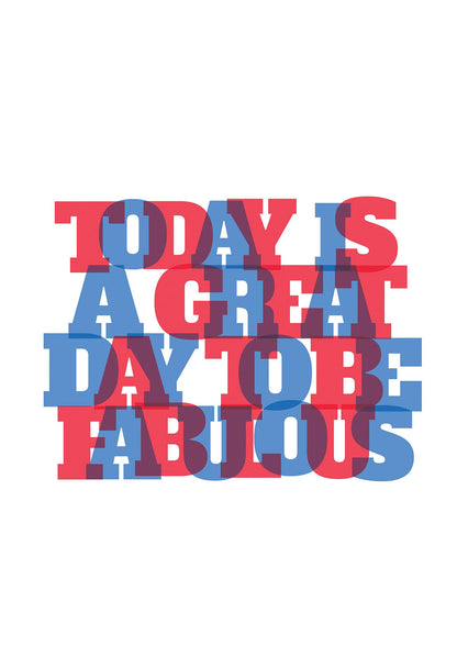 Today Is A Great Day" Wall Art - detail