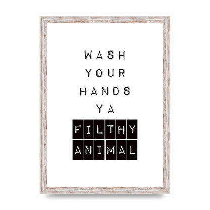 Wash You Hands" Art For The Home - A3 framed