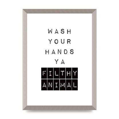 Wash You Hands" Art For The Home - A3 framed