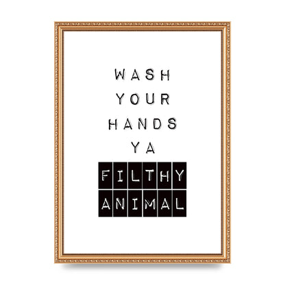 Wash You Hands" Art For The Home - A3 framed