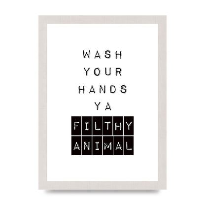 Wash You Hands" Art For The Home - A4 framed