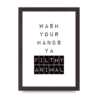 Wash You Hands" Art For The Home - A4 framed